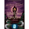 What Once Was Mine: A Twisted Tale Book